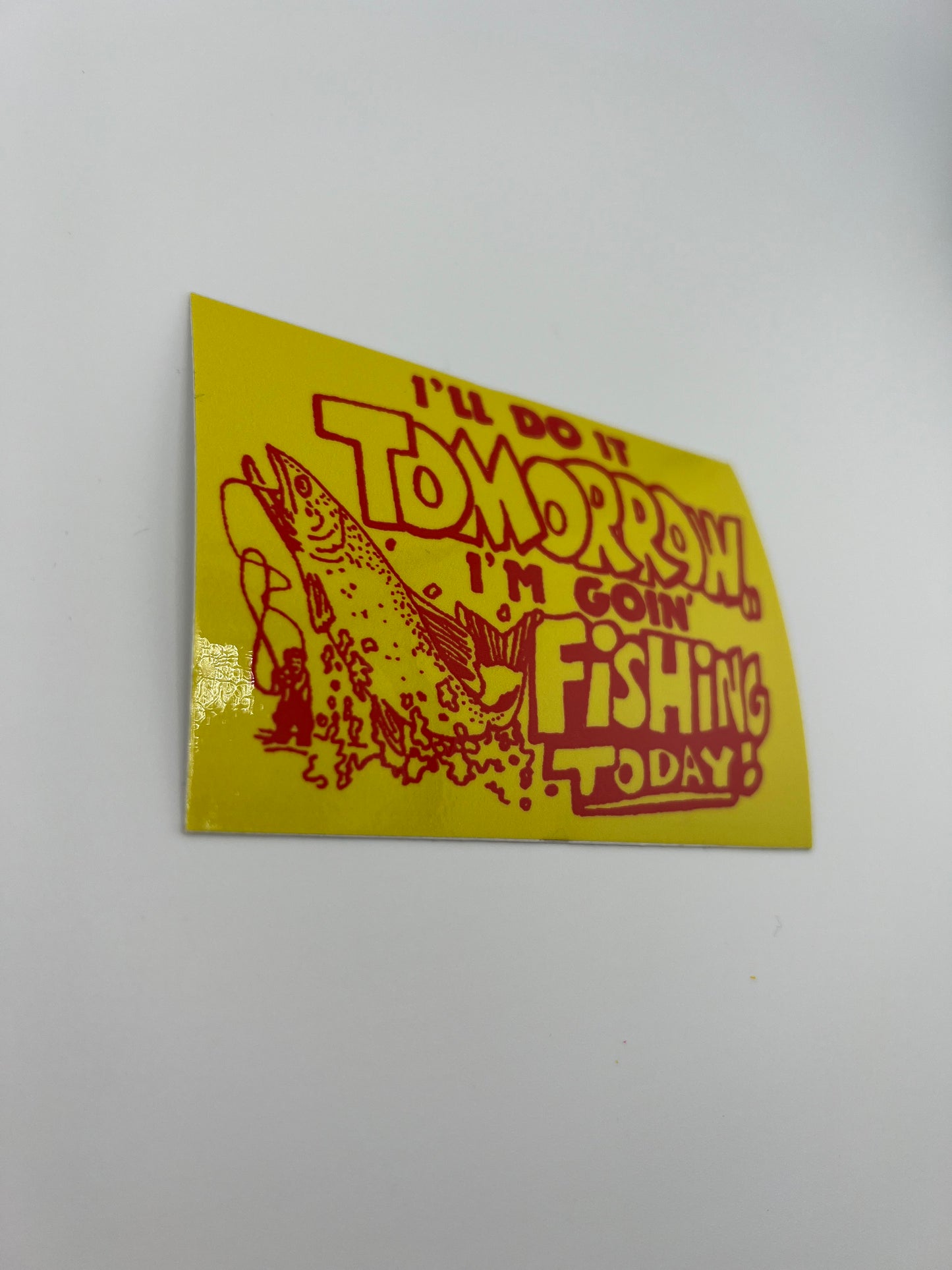 "Do It Tomorrow" Sticker -Matt Wren